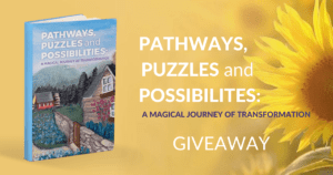 PATHWAYS, PUZZLES and POSSIBILITIES